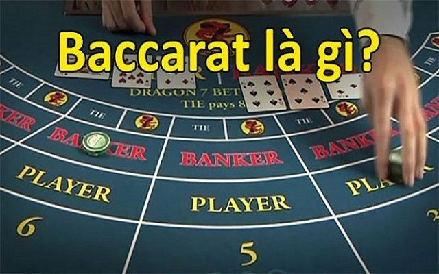 Khái niệm Baccarat là gì